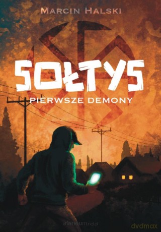 Sołtys pierwsze demony - Marcin Halski [KSIĄŻKA]