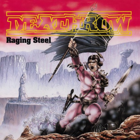 Deathrow: Raging Steel (digipack) [CD]