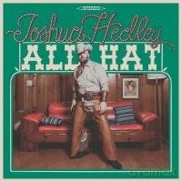 Joshua Hedley: All Hat (Indie Exclusive) [CD]