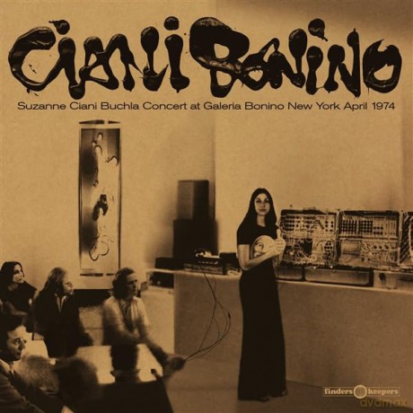 Suzanne Ciani: Buchla Concert At Galeria Bonino New York April 1974 [Winyl]