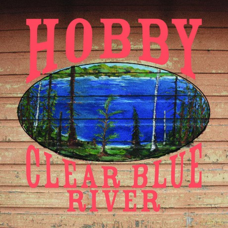 Hobby: Clear Blue River [Winyl]