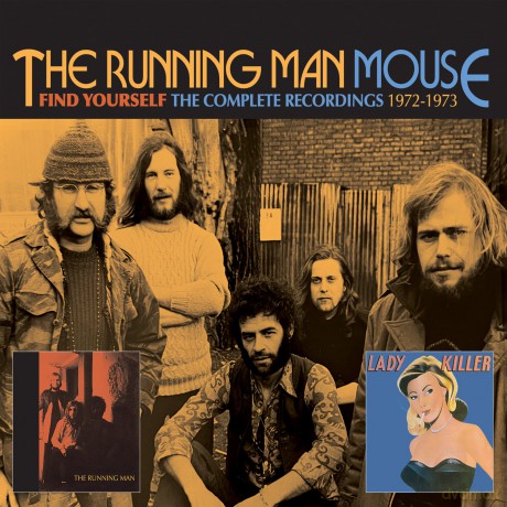 Running Man/Mouse: Find Yourself - The Complete Recordings 1972-1973 (Digi) [CD]