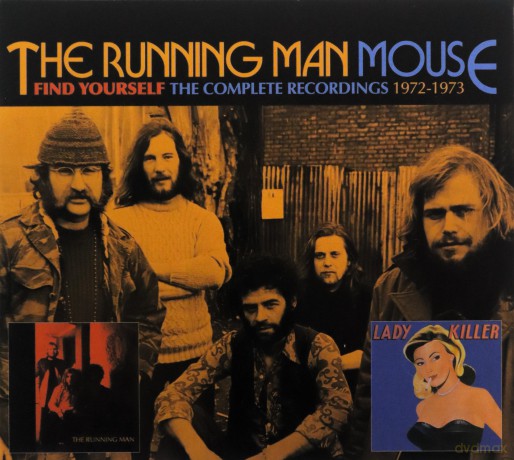 Running Man/Mouse: Find Yourself - The Complete Recordings 1972-1973 (Digi) [CD]