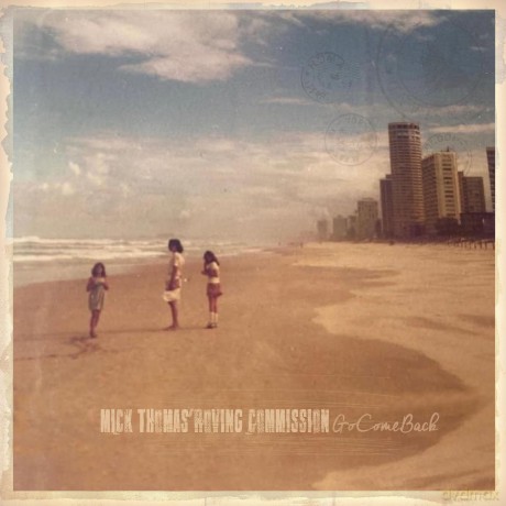 Mick Thomas Roving Commission: GoComeBack [Winyl]