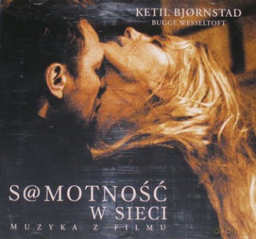 Samotność w Sieci soundtrack (Ketil Bjornstad) [CD]