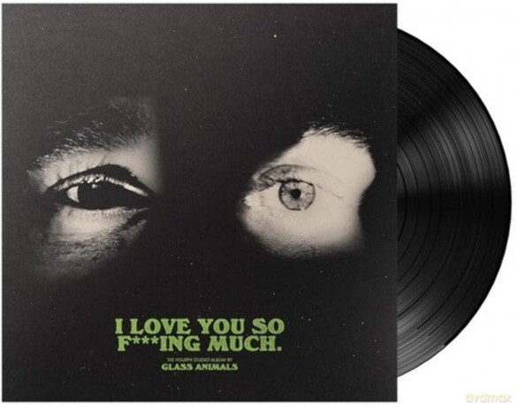 Glass Animals: I Love You So F---Ing Much (Black/White Splatter) (Indies) [Winyl]