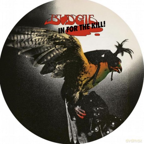 Budgie: In For The Kill (1974) (Picture) [Winyl]
