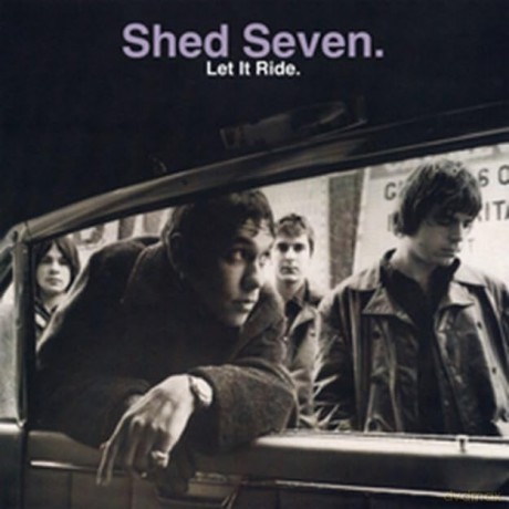 Shed Seven: Let It Ride (Deluxe) [Winyl]