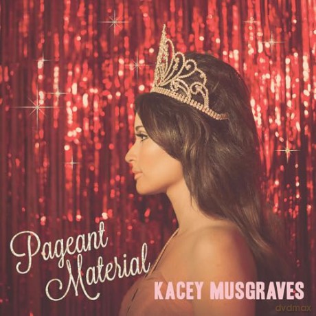 Kacey Musgraves: Pageant Material (10th Anniversary) (Limited) (Gold Glitter) [Winyl]