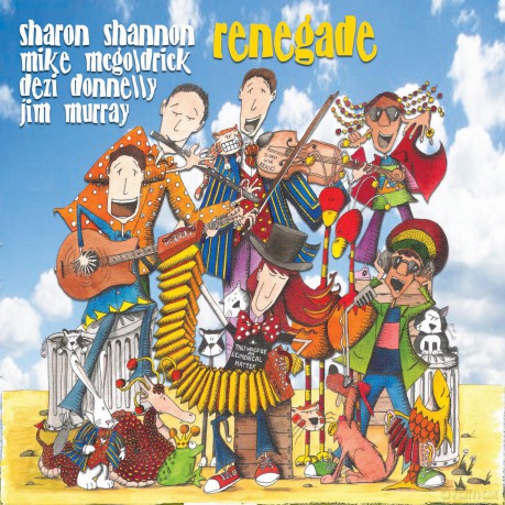 Sharon Shannon: Renegade [CD]