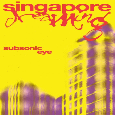 Subsonic Eye: Singapore Dreaming (Philosophising) (+Obi) [Winyl]