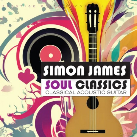 Simon James: Soul Classics - Classical Acoustic Guitar [CD]