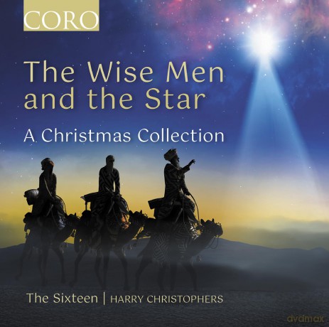The Sixteen & Harry Christophers: The Wise Men And The Star - A Christmas Collection [CD]