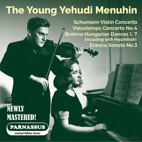 Yehudi Menuhin: The Young Yehudi Menuhin: Schumann. Vieuxtemps. Brahms. Enescu [CD]