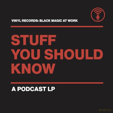 Stuff You Should Know: Vinyl Records: Black Magic At Work (Gold Royalty) [Winyl]