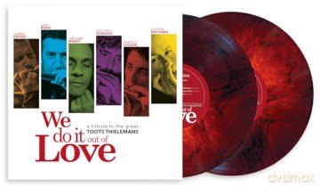 Alex Rossi: We Do It Out Of Love - A Tribute To The Great Toots Thielemans (Red Marble) [Winyl]