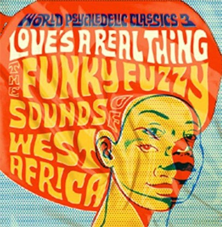 World Psychedelic Classics 3- LoveS A Real Thing [Winyl]