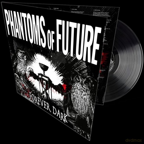 Phantoms Of Future: Forever Dark [1xWinyl]