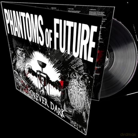 Phantoms Of Future: Forever Dark [1xWinyl]