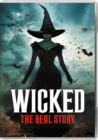 Wicked: The Real Story [DVD]
