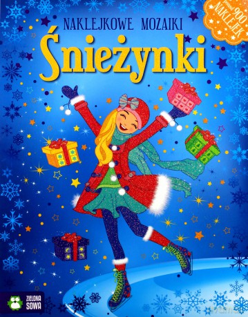Naklejkowe mozaiki. Śnieżynki [KSIĄŻKA]