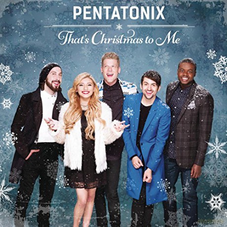Pentatonix: That's Christmas To Me [CD]