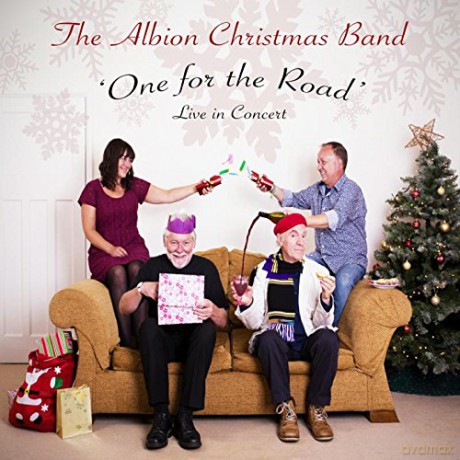 The Albion Christmas Band: One For The Road [CD]