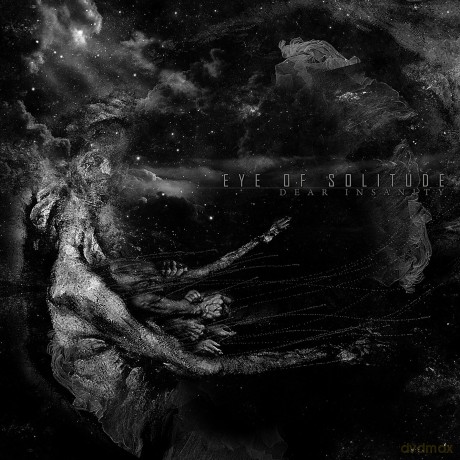 Eye Of Solitude: Dear Insanity [CD]