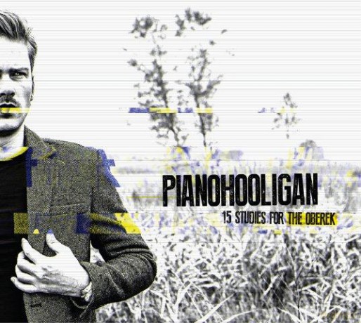 Pianohooligan: Anatomia Oberka [CD]