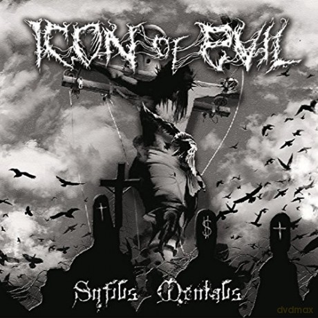 Icon Of Evil: Syfilis Mentalis [CD]