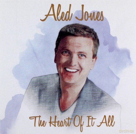 Aled Jones: The Heart Of It All [CD]