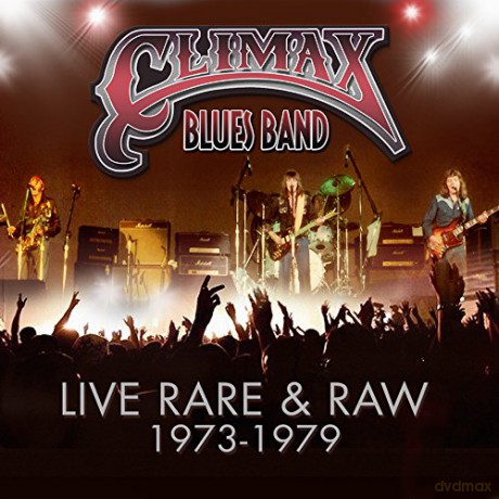 Climax Blues Band: Live, Rare & Raw: 1973-1979 [3CD]