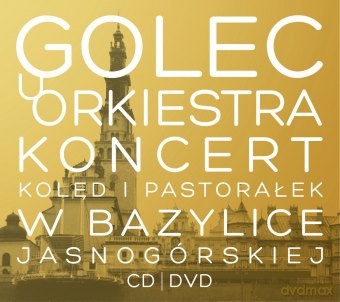 Golec Uorkiestra: Koncert Kolęd I Pastorałek W Bazylice Jasnogórskiej [CD]+[DVD]