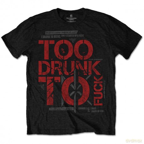 Dead Kennedys: Men's Tee: Too Drunk (Large)