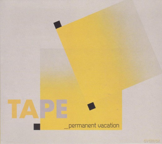 Tape: Permanent Vacation [CD]