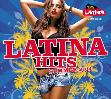 Latina Hits Summer 2014 [2CD]