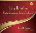 Lady Hamilton. Ostatnia miłość Lorda Nelsona - Leo Belmont [AUDIOBOOK][CD-MP3]