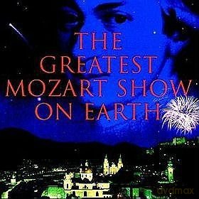 Various: The Greatest Mozart Show On Earth [CD]