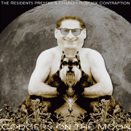 Charles Bobuck: The Residents Present: Codgers On The Moon [CD]