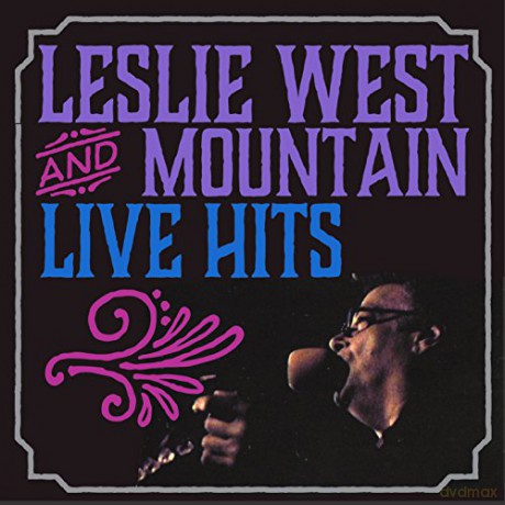 Leslie West and Mountain: Live Hits [CD]