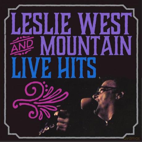 Leslie West and Mountain: Live Hits [CD]