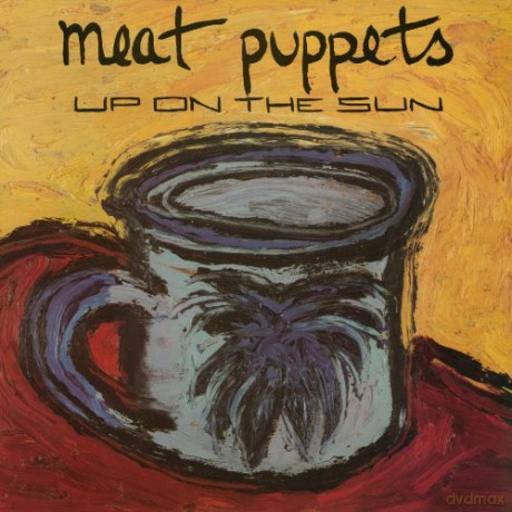 Meat Puppets: Up On The Sun [Winyl]