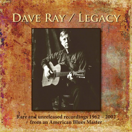 Dave Ray: Legacy [3CD]