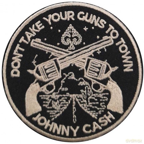 Johnny Cash: Standard Patch: Don't Take Your Guns