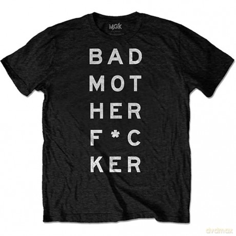 Machine Gun Kelly: Unisex Tee: Bad Mo-Fu (Back Print) (Small)
