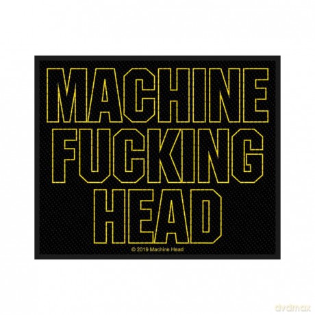 Machine Head: Standard Patch: Machine Fucking Head