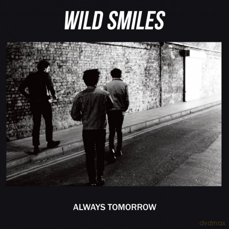 Wild Smiles: Always Tomorrow [CD]