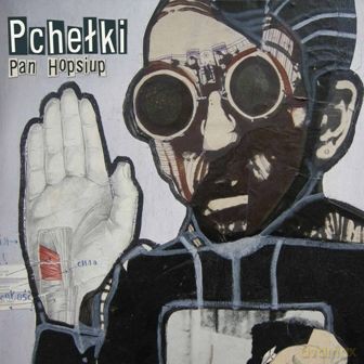 Pchełki: Pan Hopsiup [CD]
