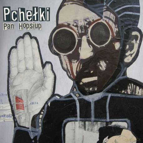 Pchełki: Pan Hopsiup [CD]