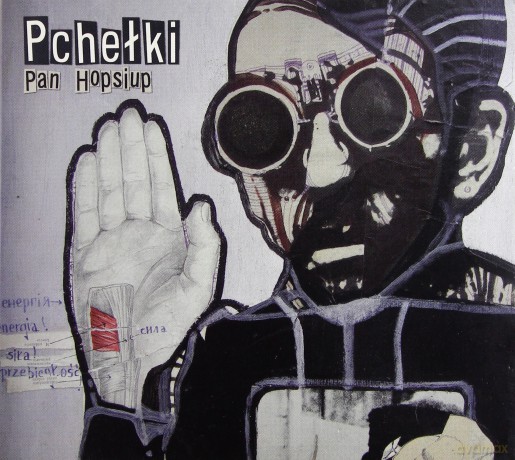 Pchełki: Pan Hopsiup [CD]
